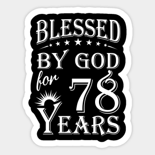 Blessed By God For 78 Years Christian Sticker